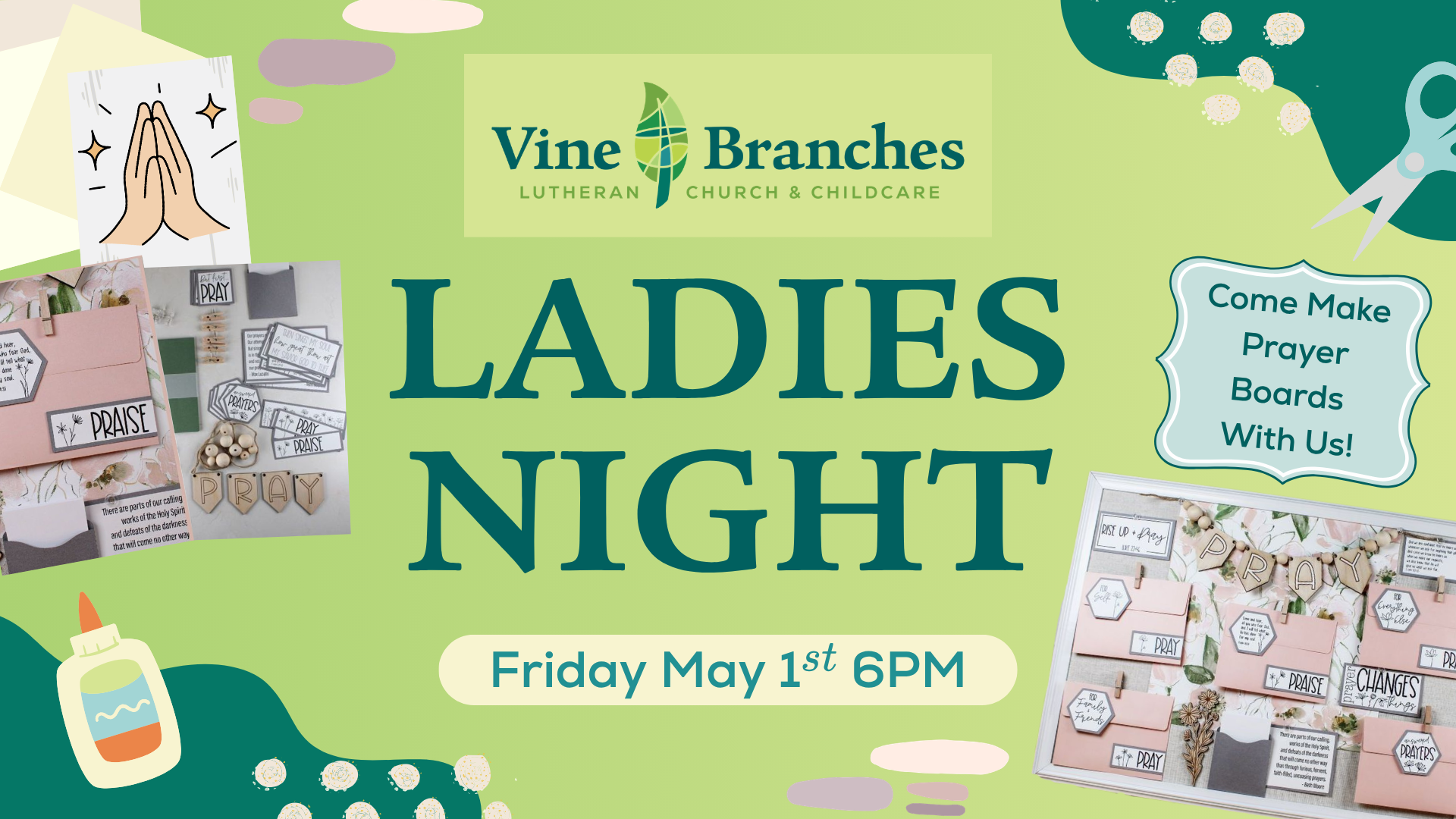 Event flyer for Ladies Night hosted by Vine Branches Lutheran Church & Childcare on Friday, May 1st at 6PM, inviting people to make prayer boards. Features prayer board images, supplies, and decorative graphics.